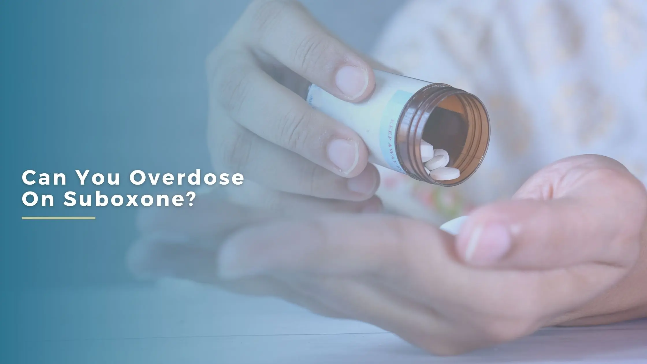 Blog Graphic Can you overdose on suboxone?